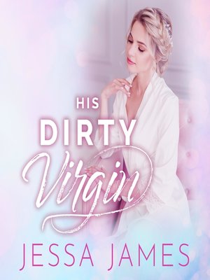 cover image of His Dirty Virgin